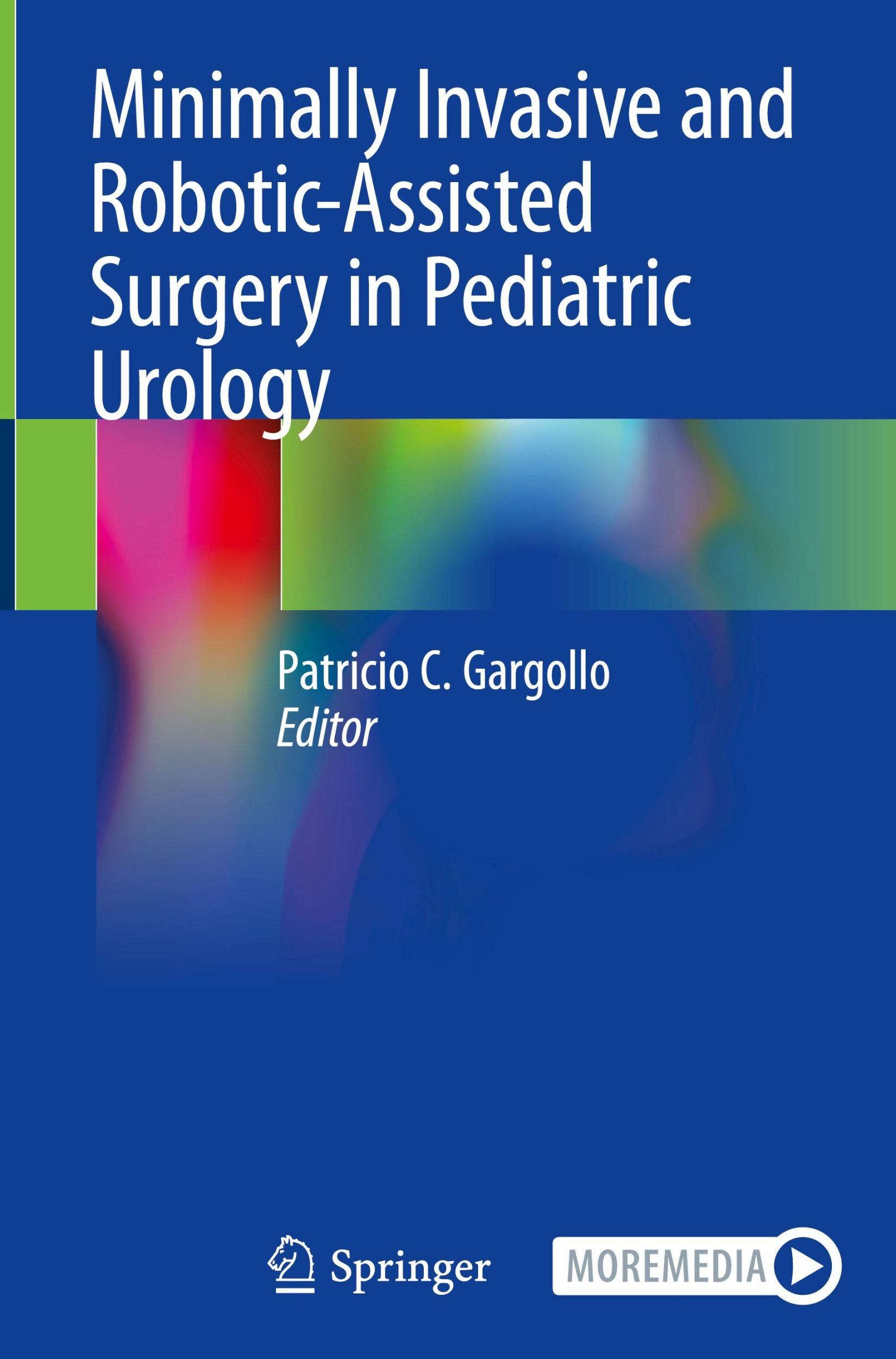 Cover: 9783030572181 | Minimally Invasive and Robotic-Assisted Surgery in Pediatric Urology