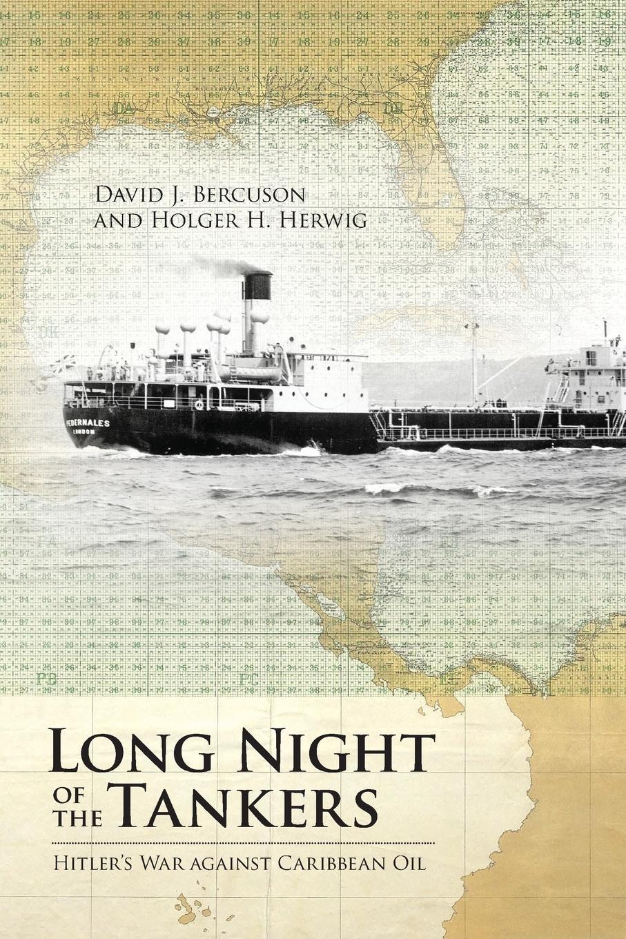 Cover: 9781552387597 | Long Night of the Tankers | Hitler's War Against Caribbean Oil | Buch