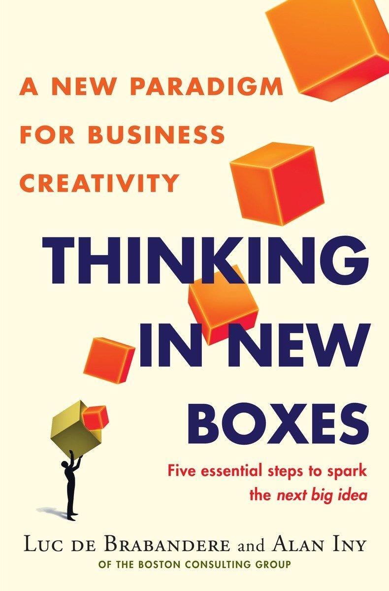 Cover: 9780812992953 | Thinking in New Boxes: A New Paradigm for Business Creativity | Buch