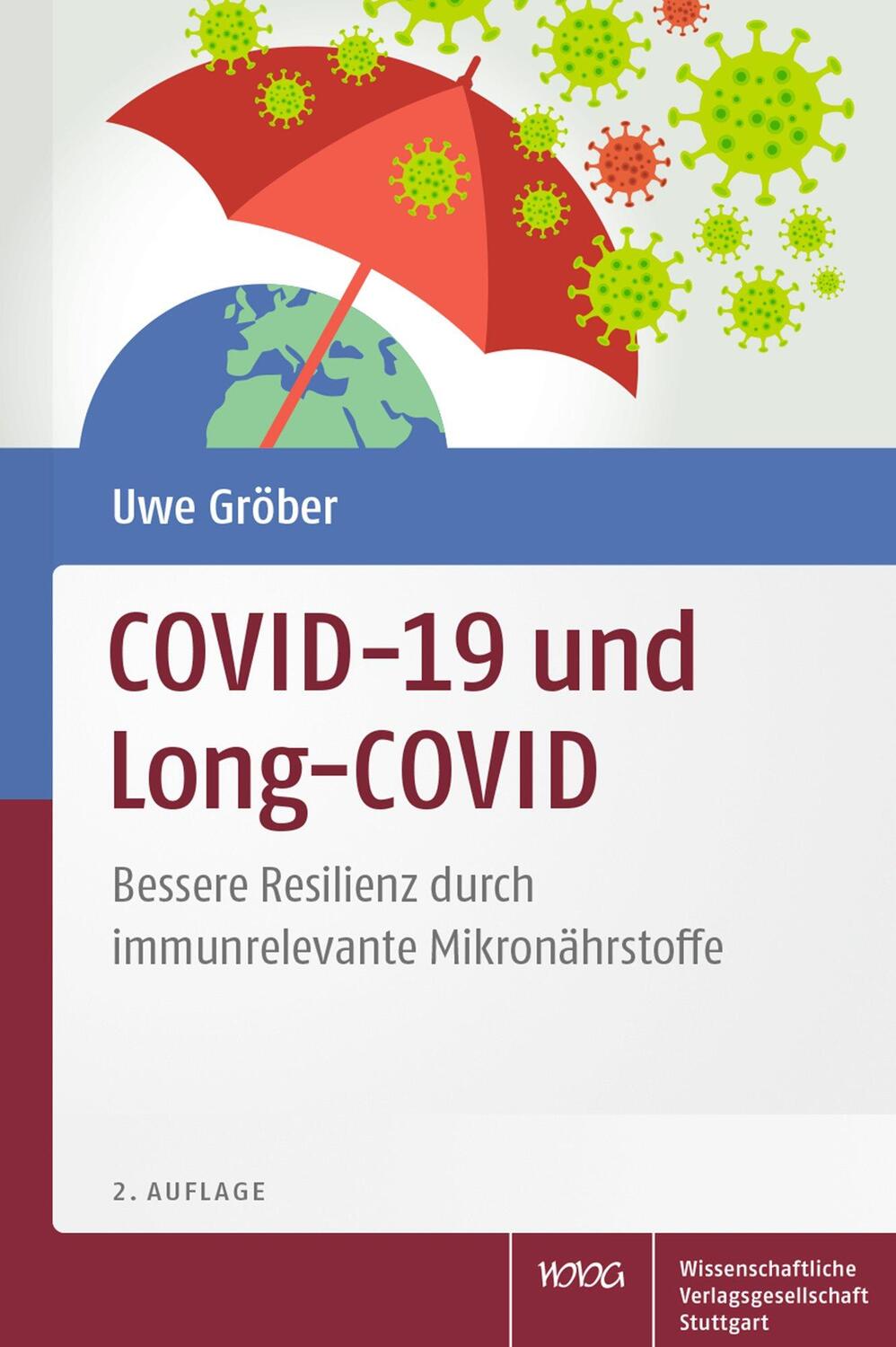 Cover: 9783804743298 | COVID-19 und Long-COVID | Uwe Gröber | Buch | Deutsch | 2023
