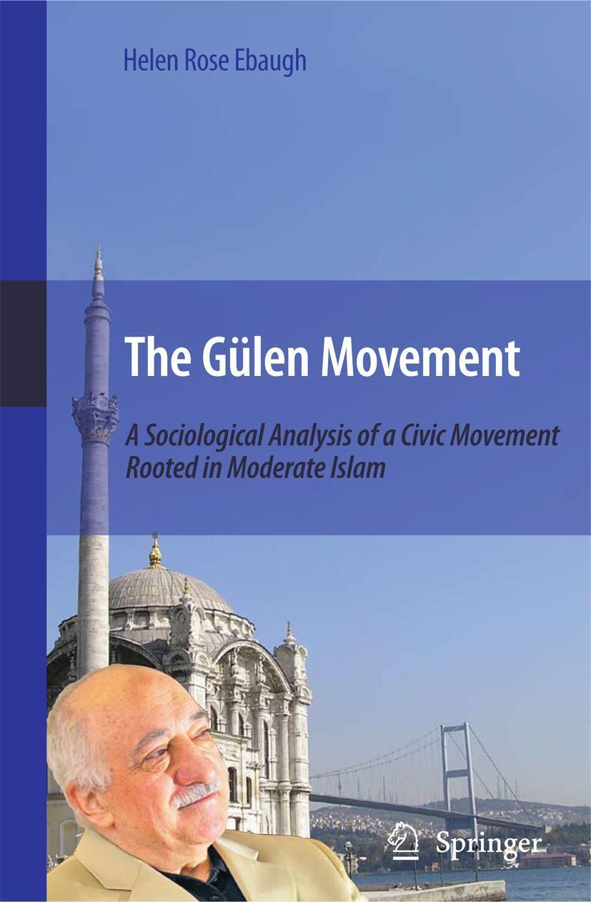 Cover: 9781402098932 | The Gülen Movement | Helen Rose Ebaugh | Taschenbuch | xiv | Englisch