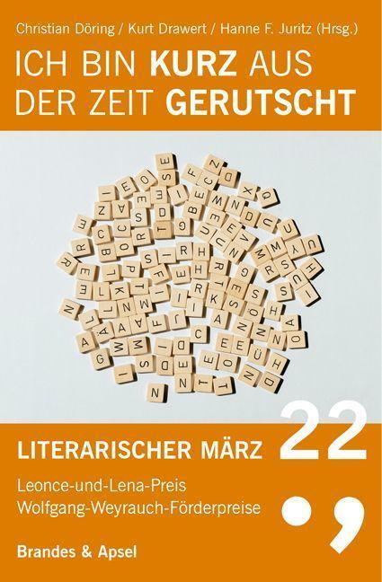 Cover: 9783955583132 | Literarischer März. Leonce- und -Lena-Preis / Ich bin kurz aus der...
