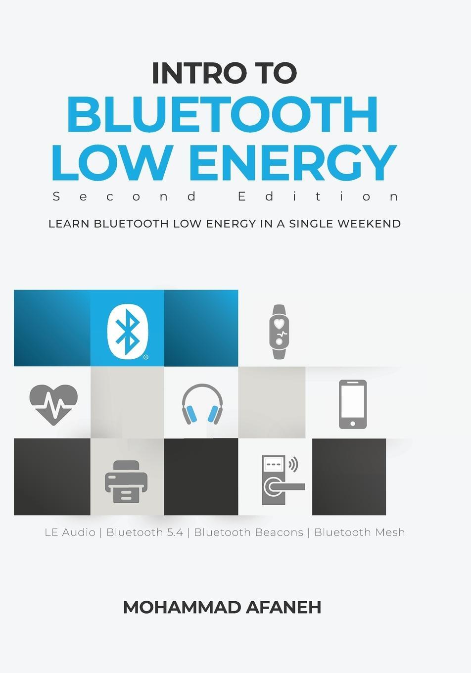 Cover: 9798989122615 | Intro to Bluetooth Low Energy | Mohammad Afaneh | Taschenbuch | 2023