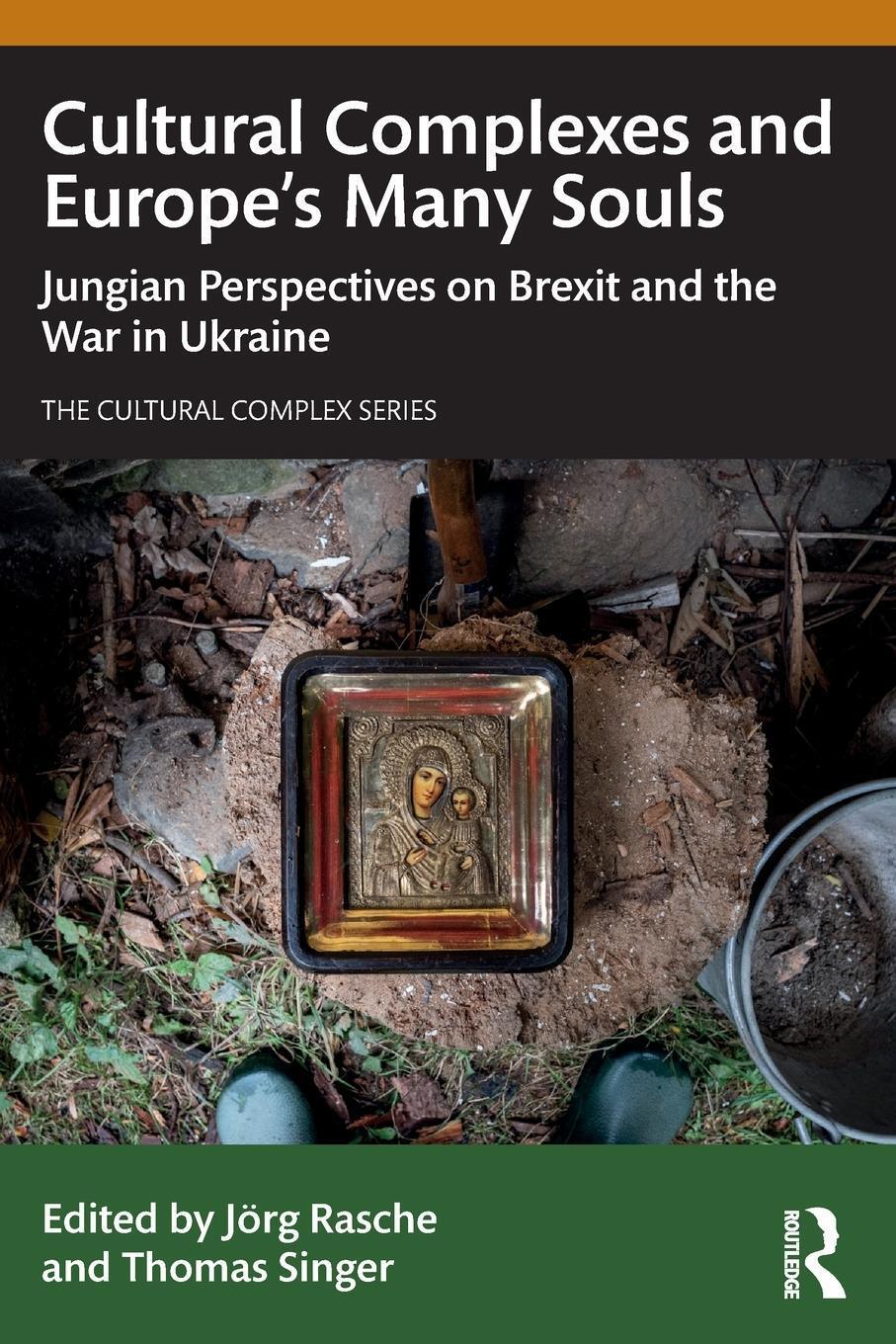 Cover: 9781032695082 | Cultural Complexes and Europe's Many Souls | Jorg Rasche (u. a.)