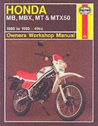 Cover: 9781850108887 | Honda MB, MBX, MT &amp; MTX50 (80-93) Haynes Repair Manual | Publishing