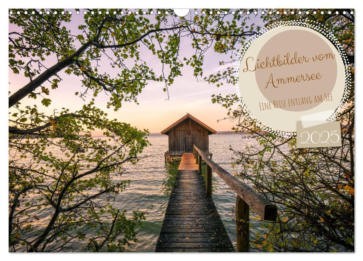 Cover: 9783383968242 | Lichtbilder vom Ammersee (Wandkalender 2025 DIN A3 quer), CALVENDO...