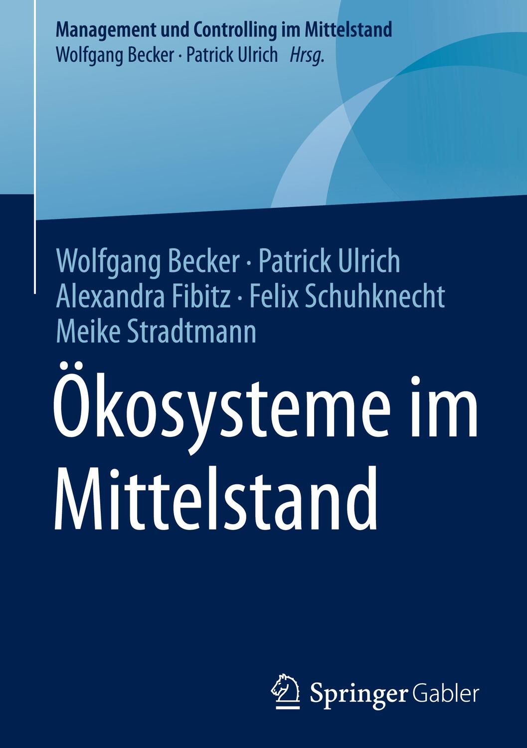 Cover: 9783658298432 | Ökosysteme im Mittelstand | Wolfgang Becker (u. a.) | Buch | Deutsch