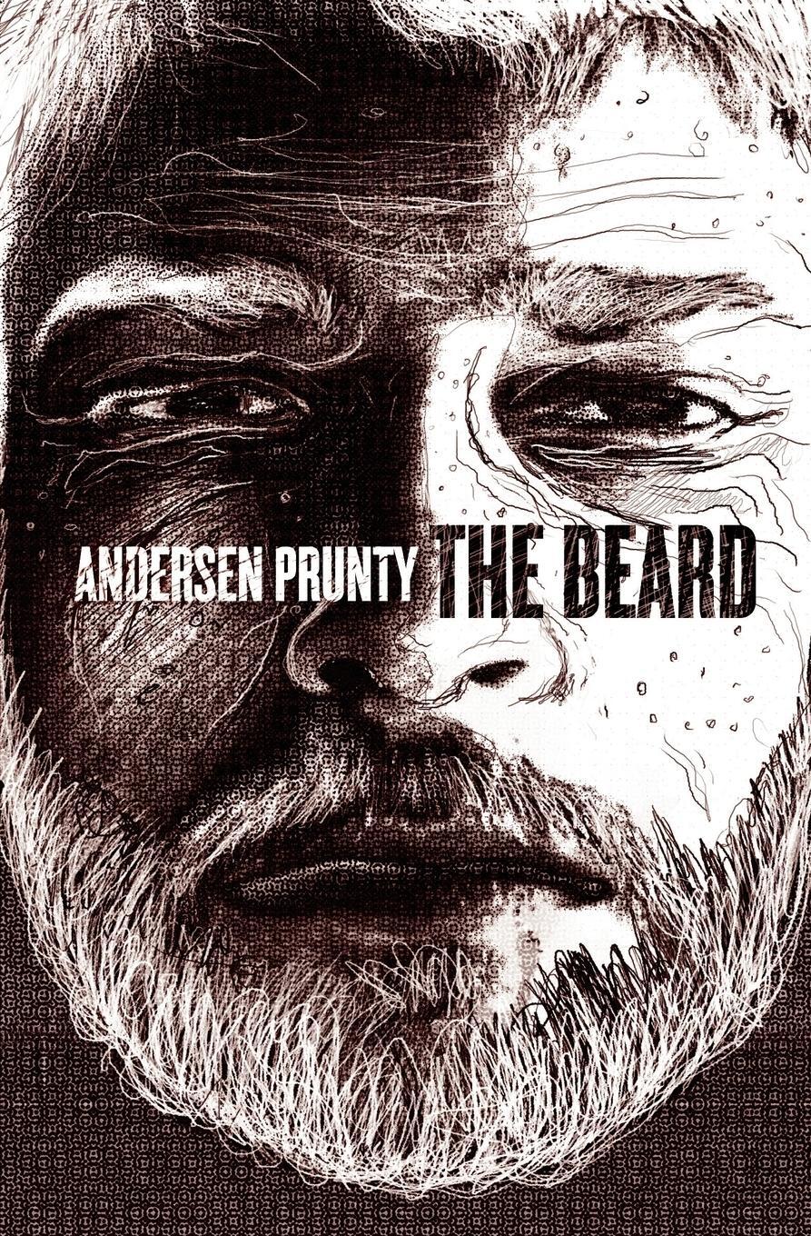 Cover: 9780615326337 | The Beard | Andersen Prunty | Taschenbuch | Paperback | Englisch