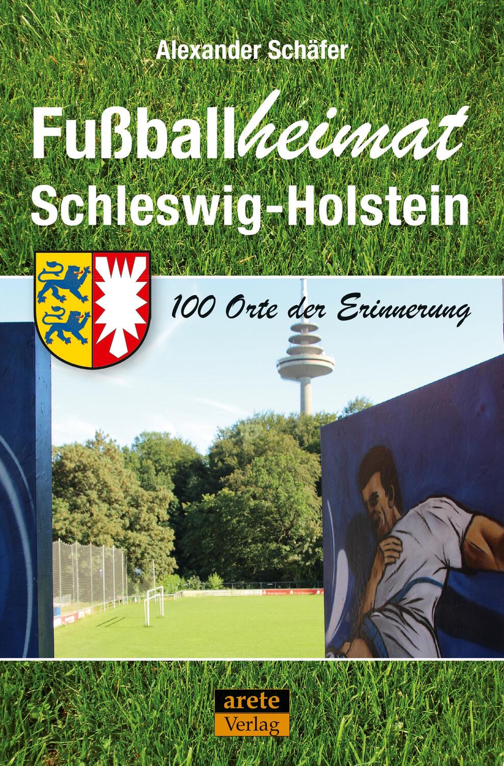 Cover: 9783964230416 | Fußballheimat Schleswig-Holstein | Alexander Schäfer | Taschenbuch