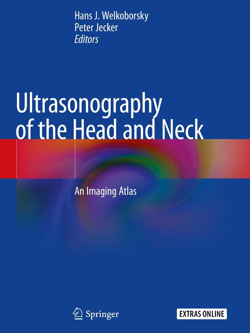 Cover: 9783030126438 | Ultrasonography of the Head and Neck | An Imaging Atlas | Taschenbuch