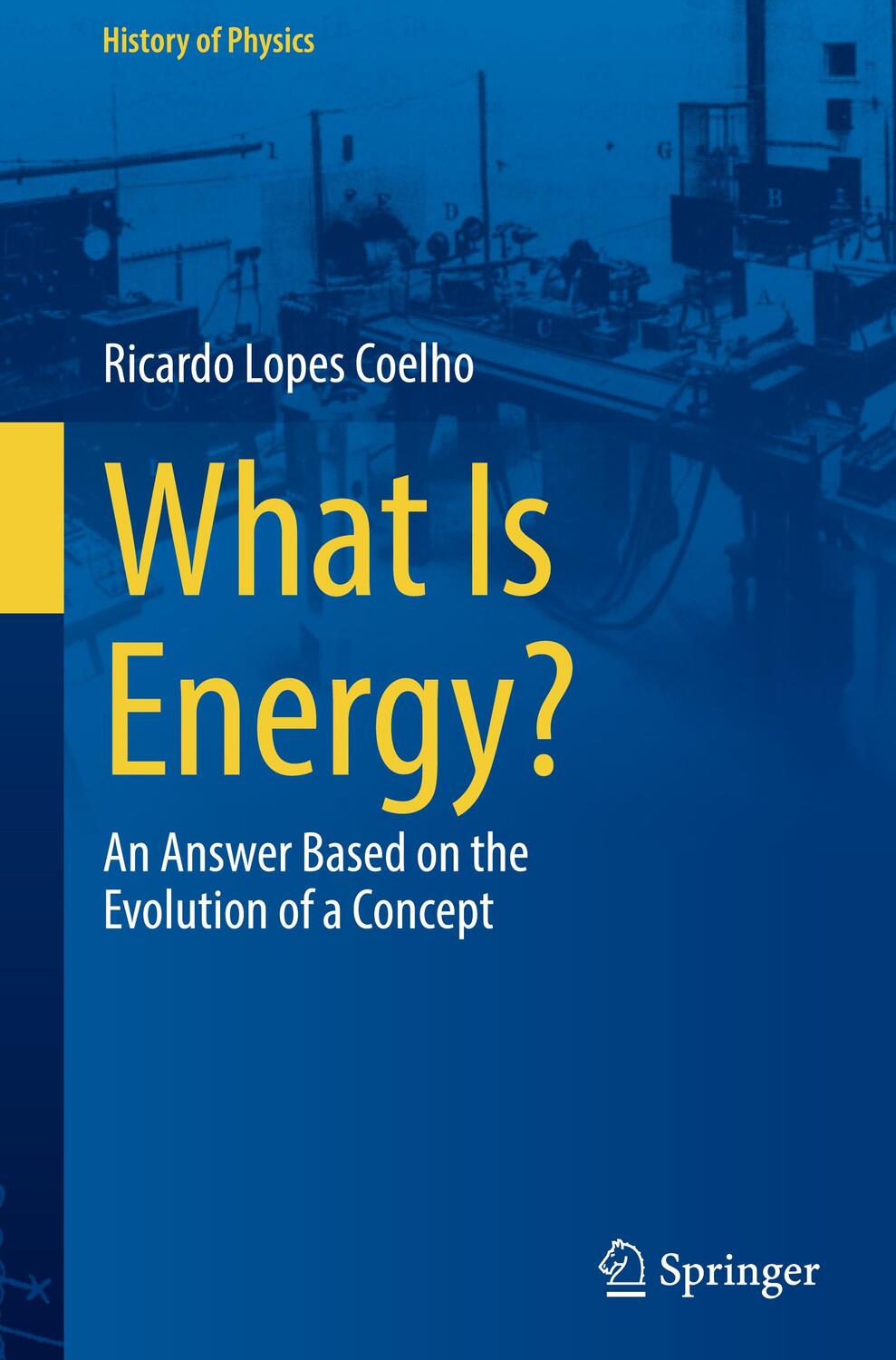 Cover: 9783031518546 | What Is Energy? | An Answer Based on the Evolution of a Concept | Buch