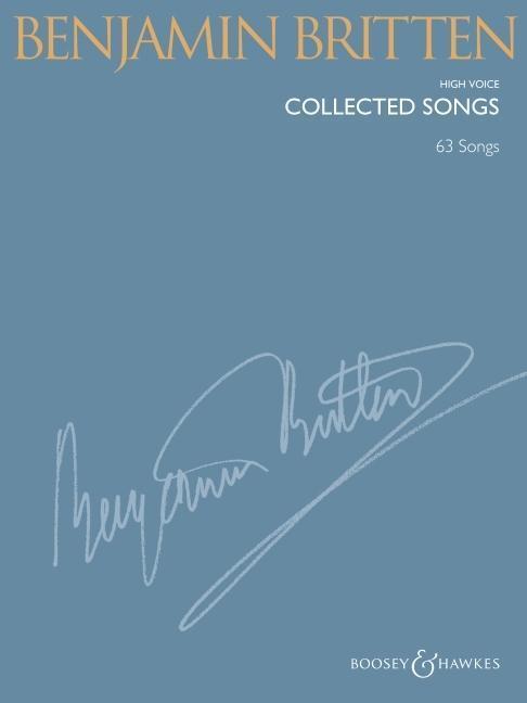 Cover: 9781423429753 | Benjamin Britten - Collected Songs: High Voice (63 Songs) | Buch