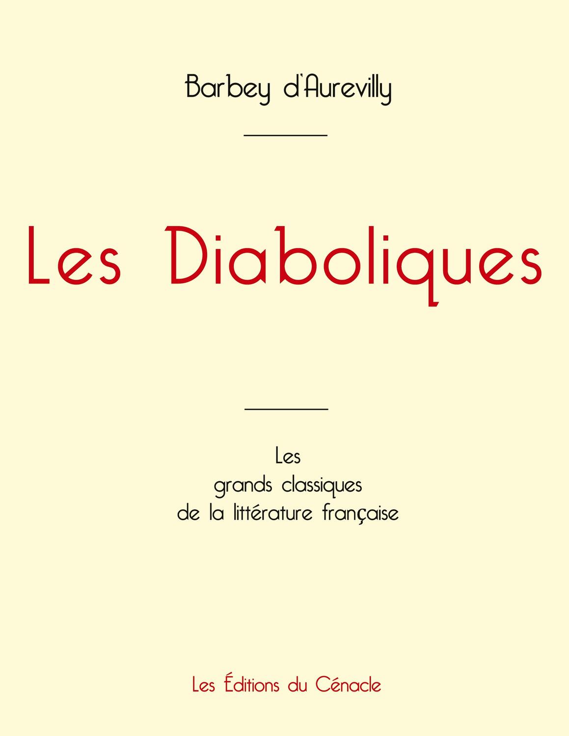 Cover: 9782759315451 | Les Diaboliques de Barbey d'Aurevilly (édition grand format) | Buch