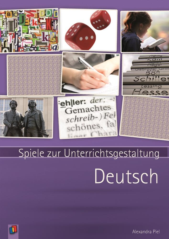 Cover: 9783834623300 | Deutsch | Spiele zur Unterrichtsgestaltung | Alexandra Piel | Buch
