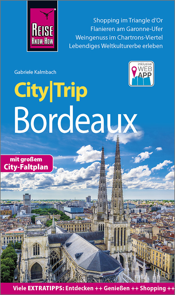 Cover: 9783831733590 | Reise Know-How CityTrip Bordeaux | Gabriele Kalmbach | Taschenbuch