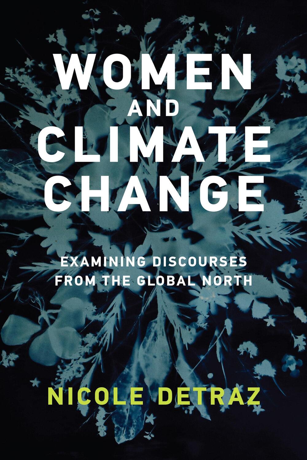Cover: 9780262542074 | Women and Climate Change | Examining Discourses from the Global North