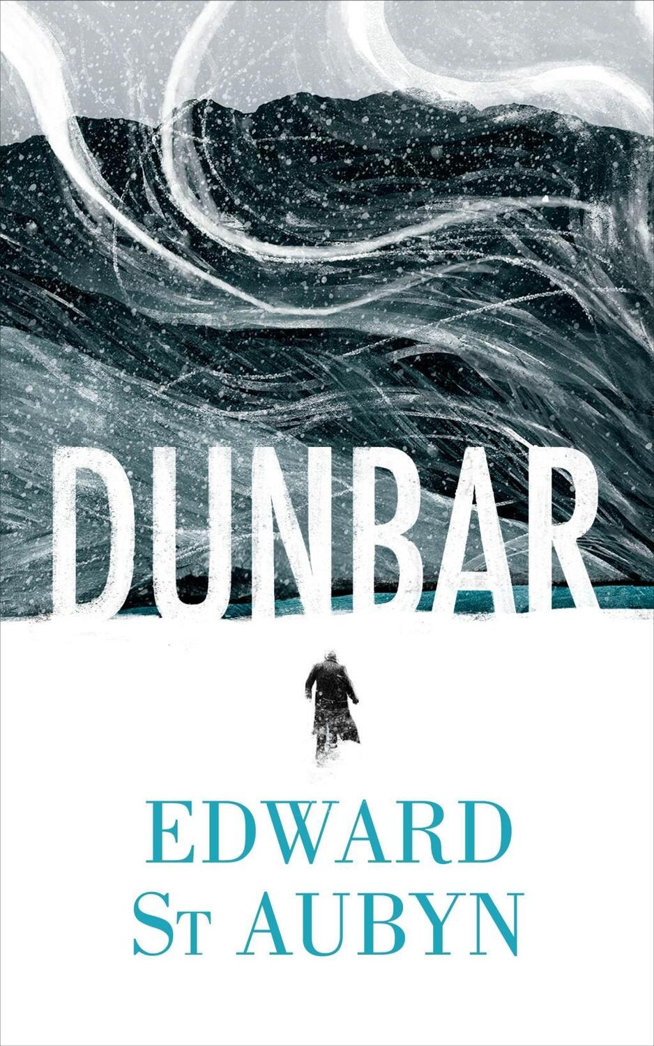 Cover: 9781784701697 | Dunbar | Edward St Aubyn | Taschenbuch | Hogarth Shakespeare | 2018