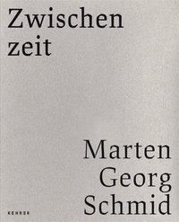 Cover: 9783868285697 | Marten Georg Schmid | Zwischenzeit, Dt/engl | Justus Jonas | Buch