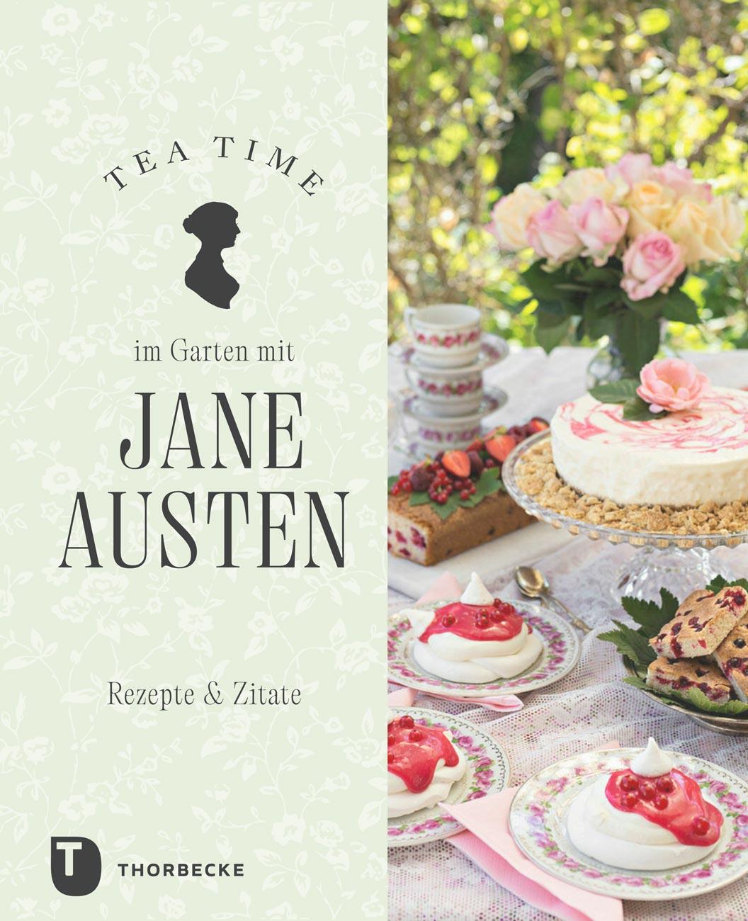 Cover: 9783799520966 | Tea Time im Garten mit Jane Austen | Rezepte &amp; Zitate | Buch | 136 S.