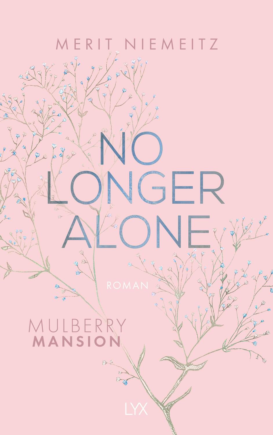 Cover: 9783736318120 | No Longer Alone - Mulberry Mansion | Merit Niemeitz | Taschenbuch