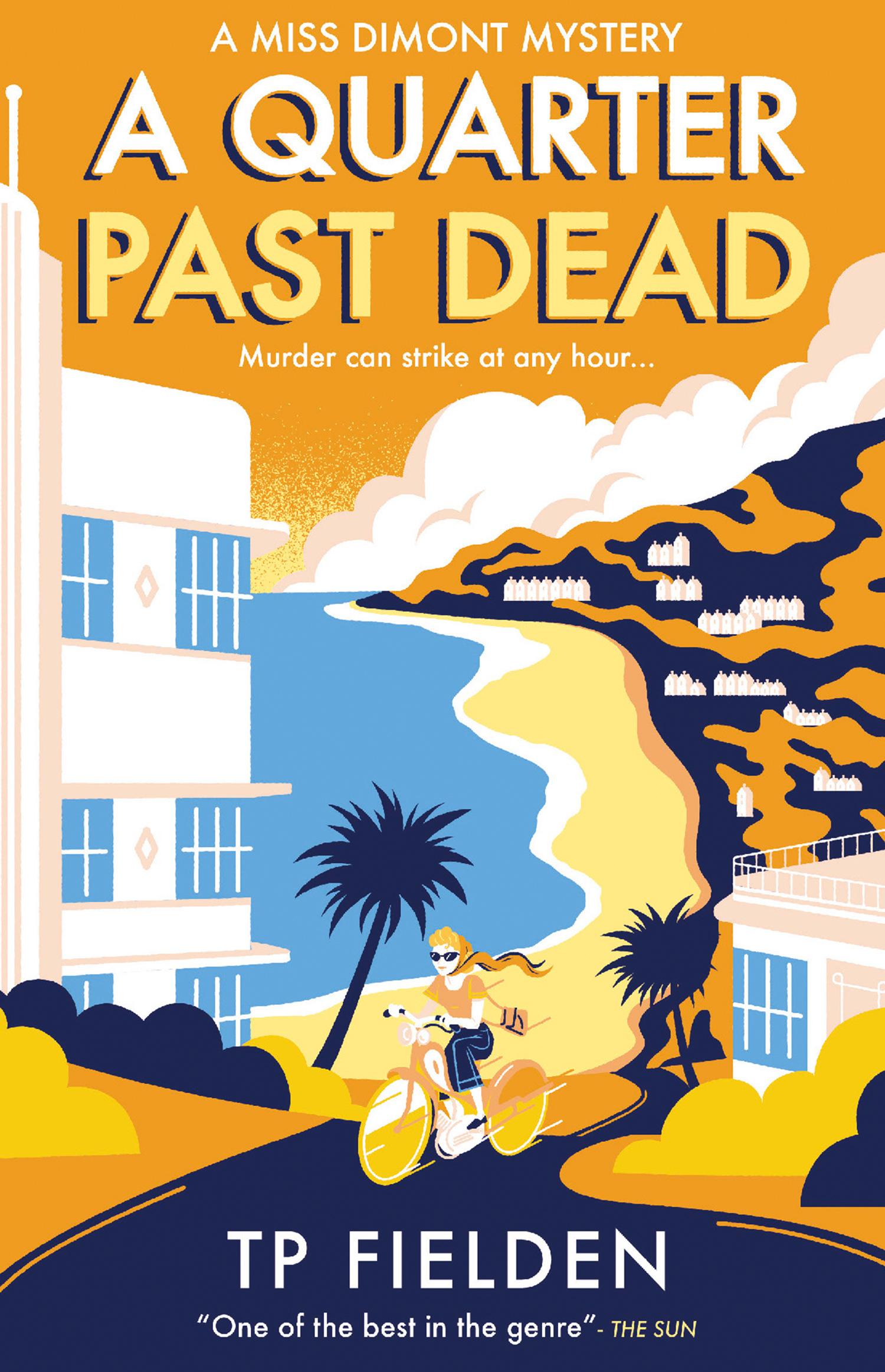 Cover: 9780008193805 | A Quarter Past Dead | Tp Fielden | Taschenbuch | Englisch | 2020