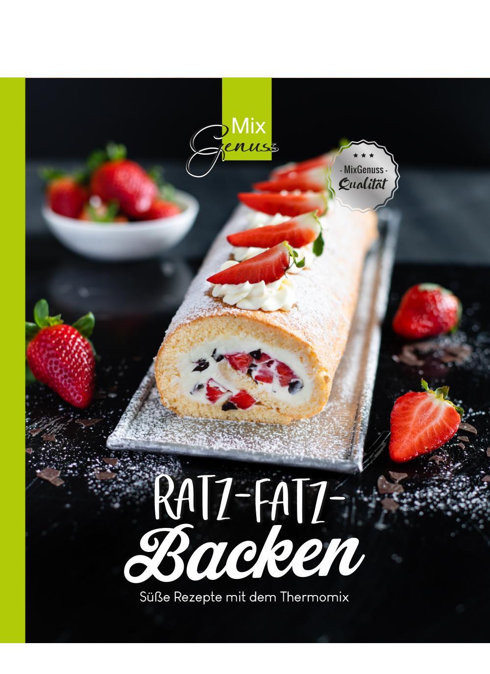 Cover: 9783961810321 | Ratz-Fatz-BACKEN | Süße Rezepte mit dem Thermomix | Corinna Wild