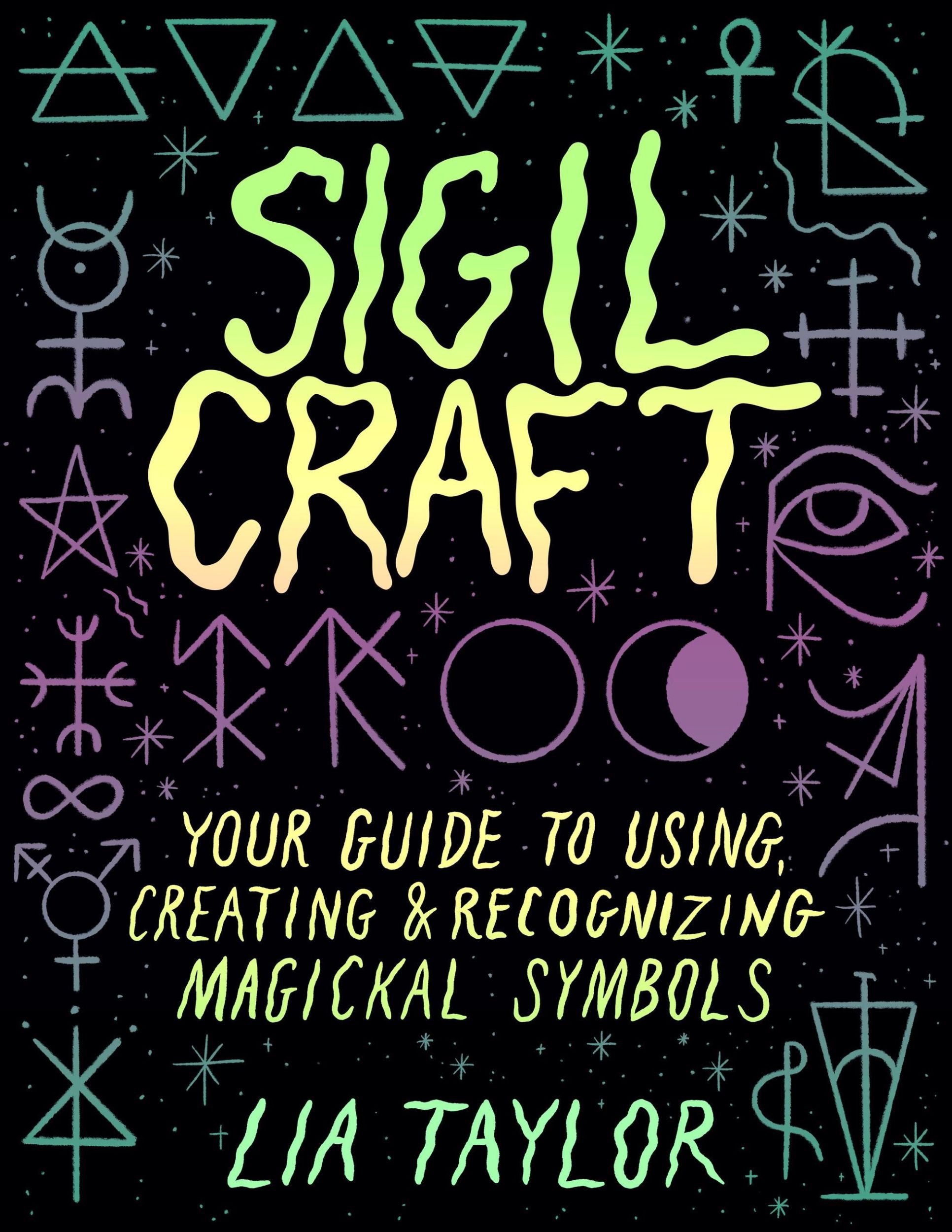 Cover: 9781454946939 | Sigil Craft | Lia Taylor | Buch | Gebunden | Englisch | 2023