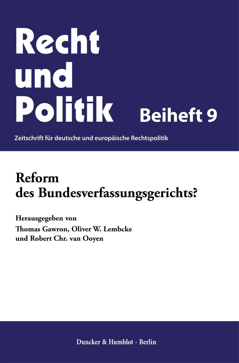 Cover: 9783428184286 | Reform des Bundesverfassungsgerichts? | Thomas Gawron (u. a.) | Buch