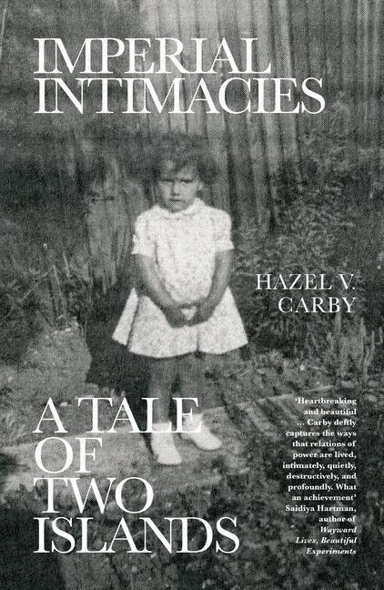 Cover: 9781788735100 | Imperial Intimacies: A Tale of Two Islands | Hazel V. Carby | Buch