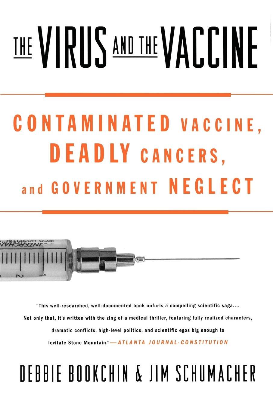Cover: 9780312342722 | The Virus and the Vaccine: Contaminated Vaccine, Deadly Cancers,...