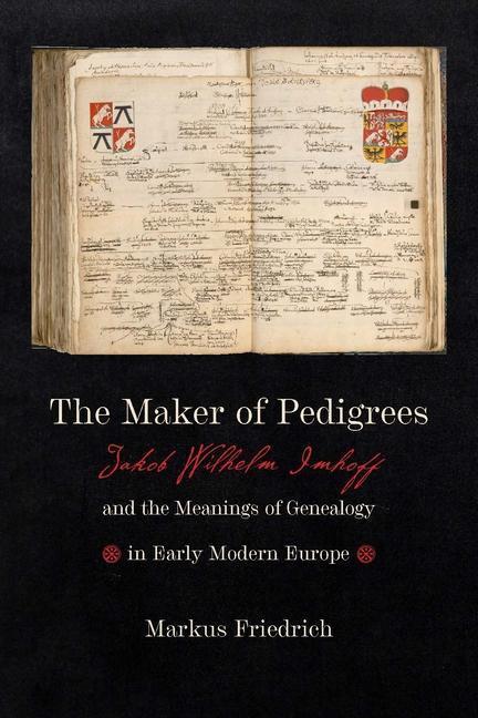 Cover: 9781421445793 | The Maker of Pedigrees | Markus Friedrich | Buch | Gebunden | Englisch