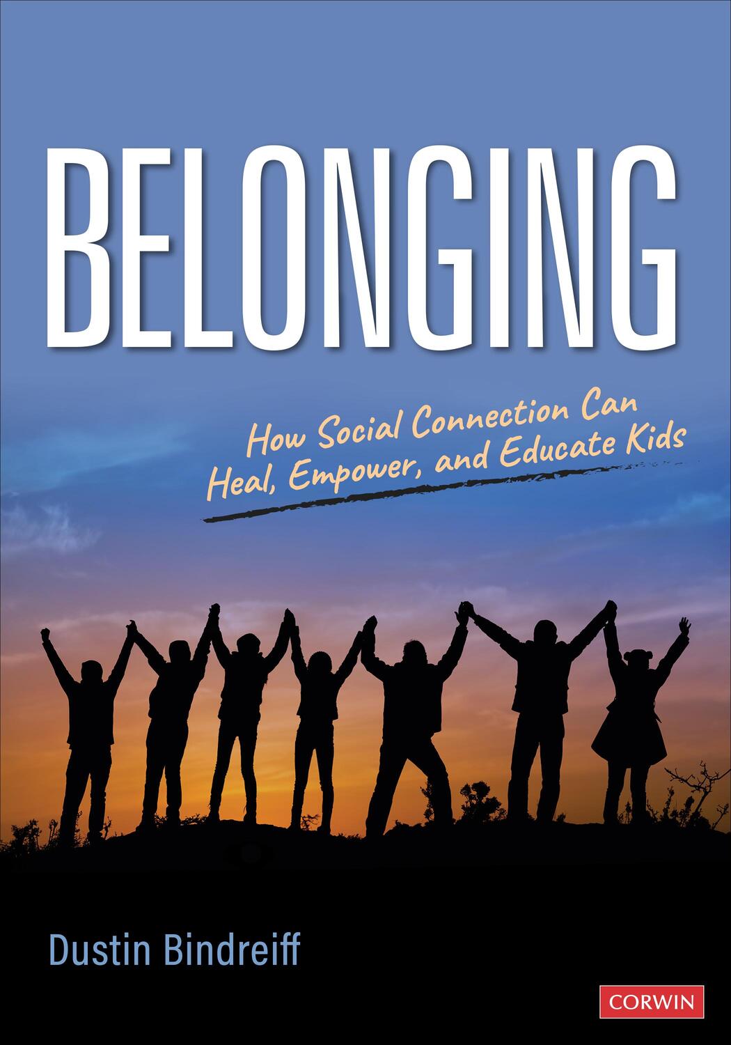 Cover: 9781071876190 | Belonging | How Social Connection Can Heal, Empower, and Educate Kids