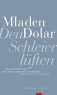 Cover: 9783985140725 | Den Schleier lüften | Drei Aufsätze zur theoretischen Psychoanalyse