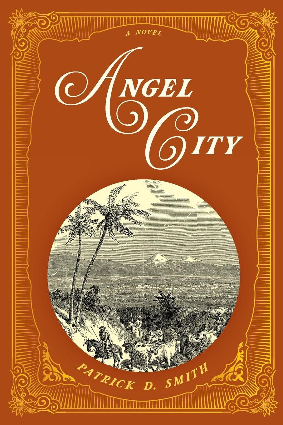 Cover: 9781683342823 | Angel City | A Novel | Patrick D. Smith | Taschenbuch | Paperback