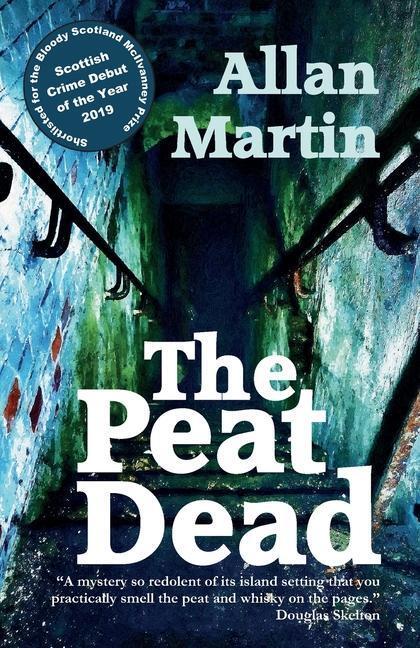 Cover: 9781910946541 | The Peat Dead | Allan Martin | Taschenbuch | Kartoniert / Broschiert