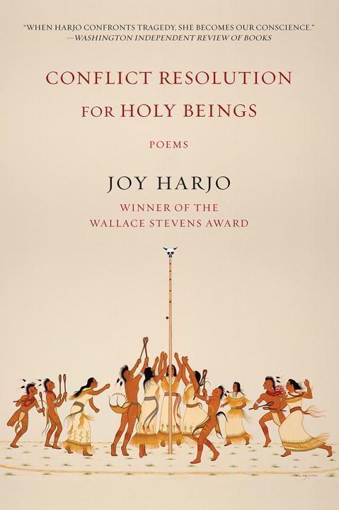 Cover: 9780393353631 | Conflict Resolution for Holy Beings | Poems | Joy Harjo | Taschenbuch