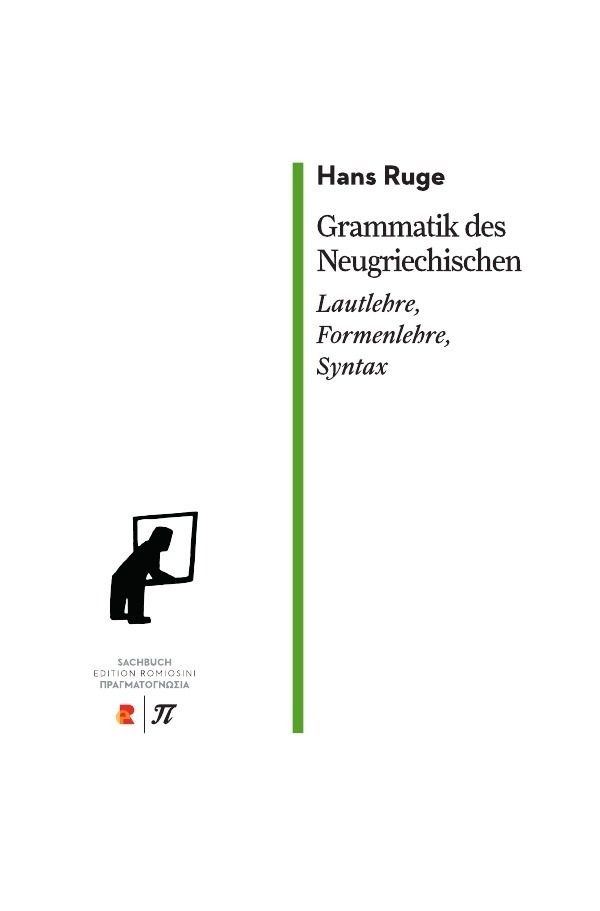 Cover: 9783946142607 | Grammatik des neugriechischen. Lautlehre, Formenlehre, Syntax | Ruge