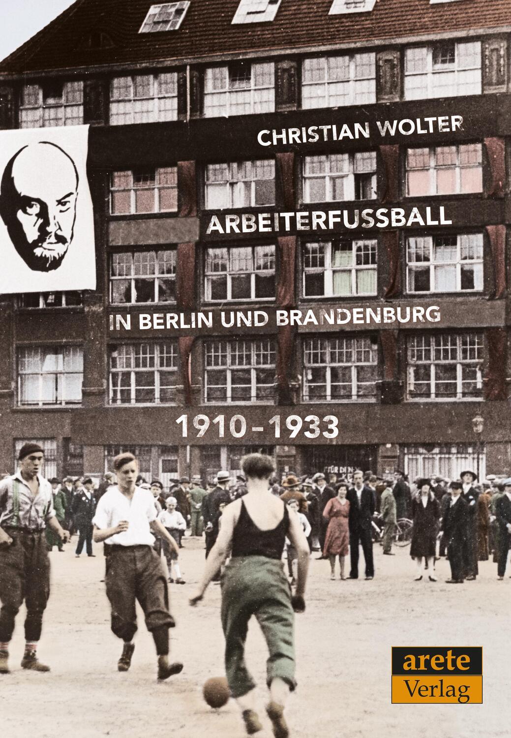 Arbeiterfußball in Berlin und Brandenburg - Wolter, Christian