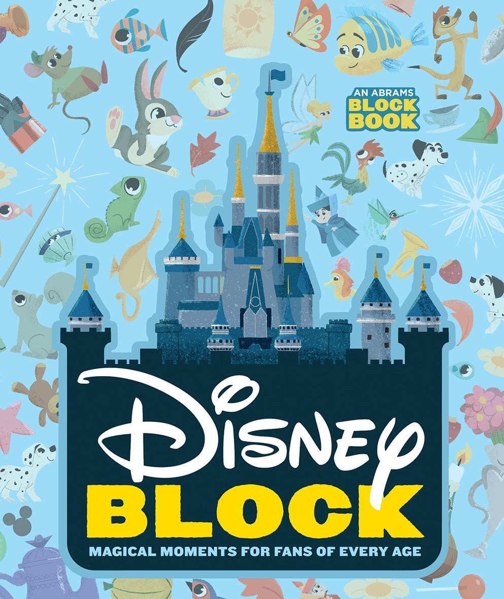 Cover: 9781419740572 | Disney Block: Magical Moments for Fans of Every Age | Abrams Appleseed