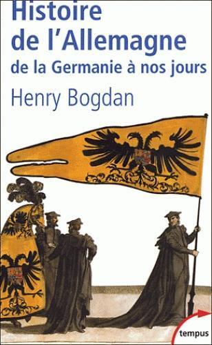 Cover: 9782262021061 | Histoire de l'Allemagne | De la Germanie à nos jours | Henry Bogdan