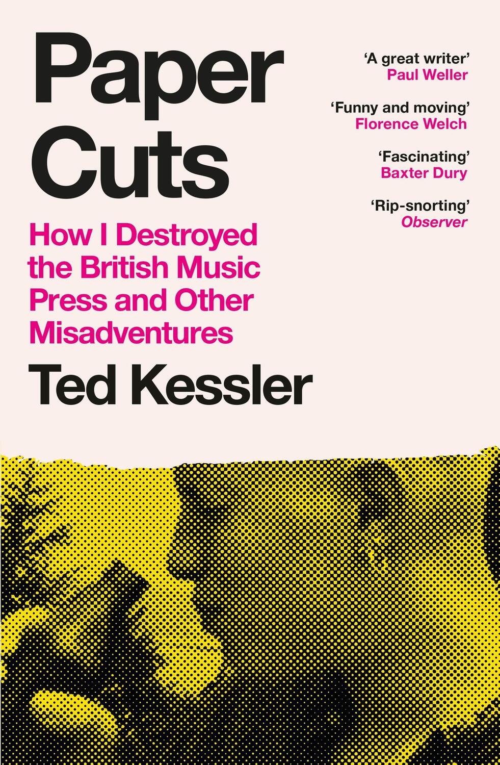Cover: 9781474625548 | Paper Cuts | Ted Kessler | Taschenbuch | Kartoniert / Broschiert