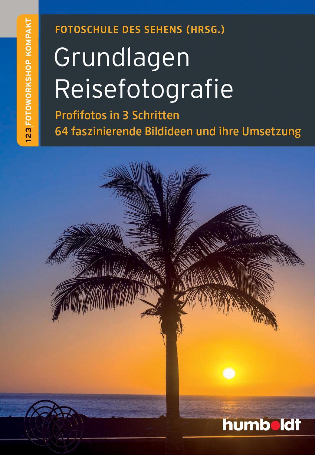 Cover: 9783869102122 | Grundlagen Reisefotografie | Peter Uhl (u. a.) | Taschenbuch | Deutsch