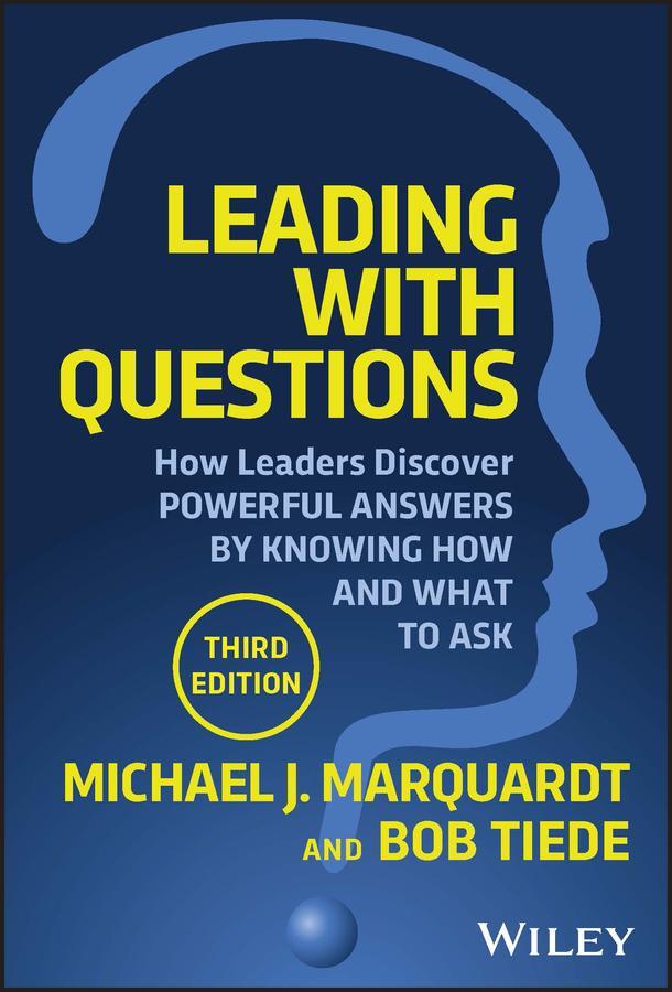 Cover: 9781119912095 | Leading with Questions | Michael J. Marquardt (u. a.) | Buch | 272 S.