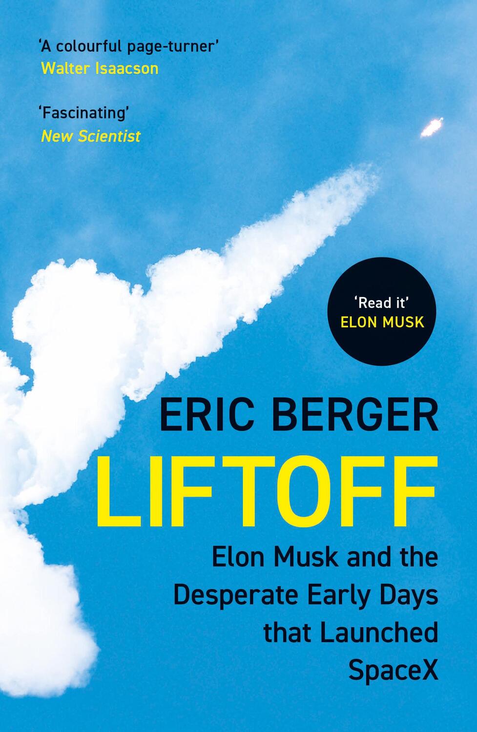 Cover: 9780008445669 | Liftoff | Elon Musk and the Desperate Early Days That Launched SpaceX