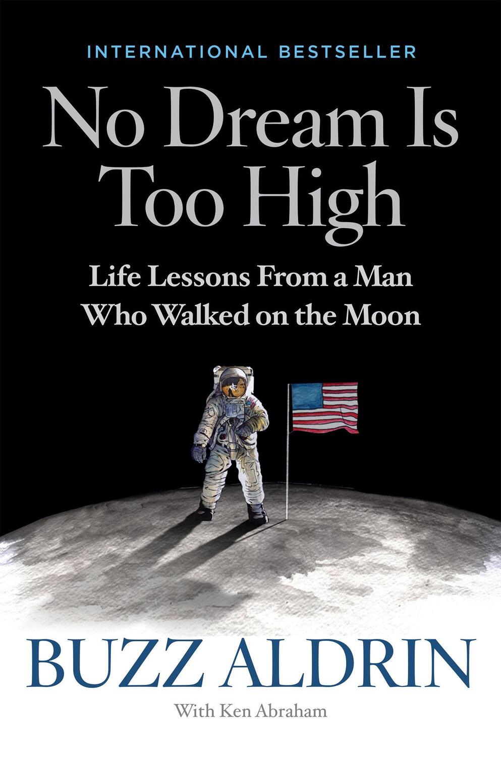 Cover: 9781426216497 | No Dream Is Too High | Life Lessons From a Man Who Walked on the Moon