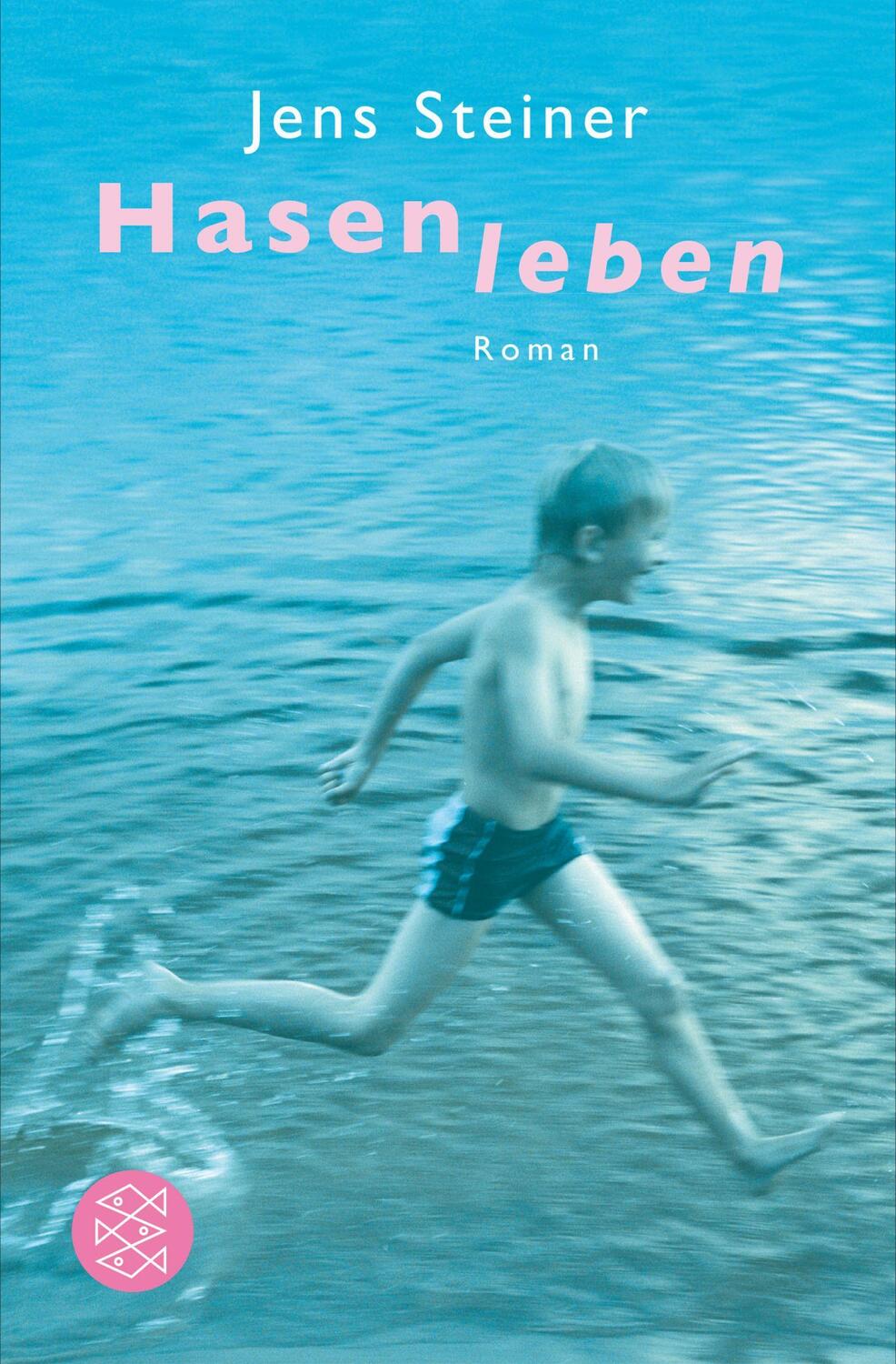 Cover: 9783596031153 | Hasenleben | Roman, Literatur 03115 | Jens Steiner | Taschenbuch