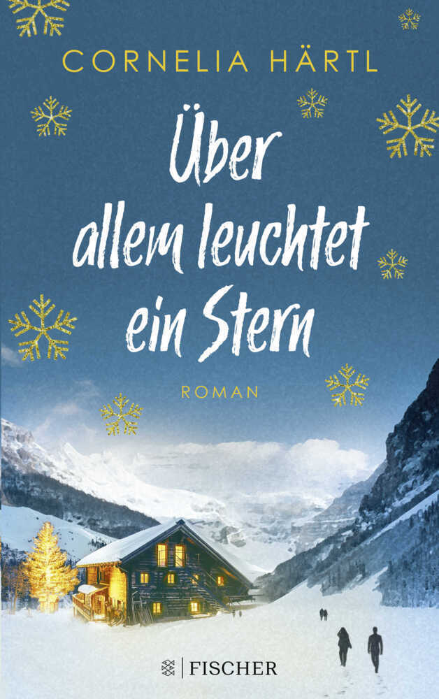 Cover: 9783596706082 | Über allem leuchtet ein Stern | Roman Ein Winterwunder-Roman | Härtl