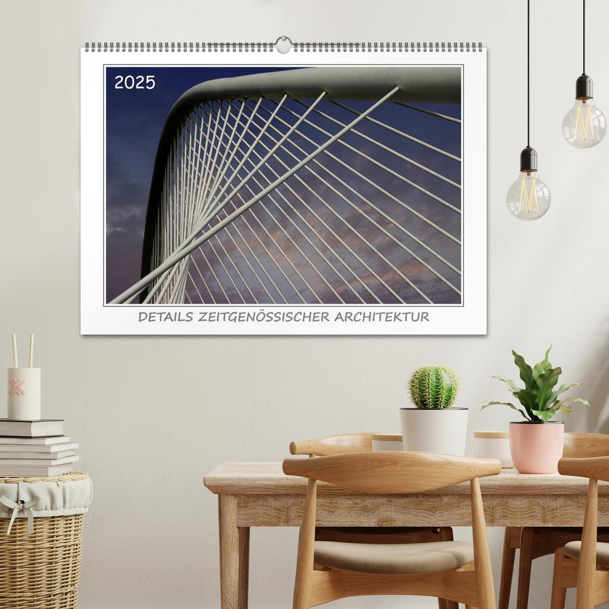 Bild: 9783435328192 | Details zeitgenössischer Architektur (Wandkalender 2025 DIN A2...