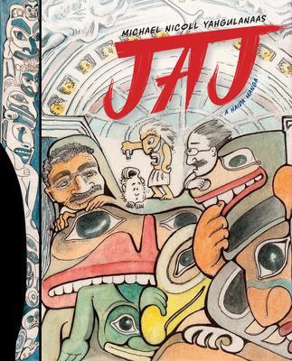 Cover: 9781771623537 | JAJ | A Haida Manga | Michael Nicoll Yahgulanaas | Buch | 2023