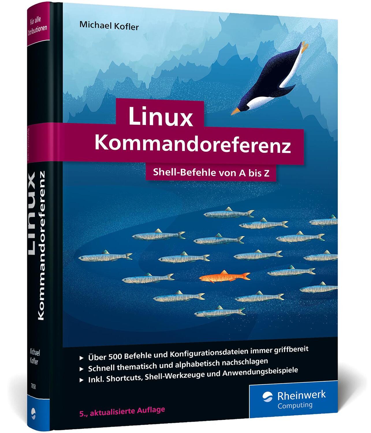 Cover: 9783836278584 | Linux Kommandoreferenz | Shell-Befehle von A bis Z | Michael Kofler